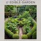 The Elegant and Edible Garden by Linda Vater